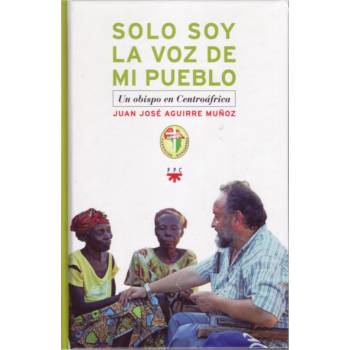 Libro: Solo soy la voz de MI pueblo