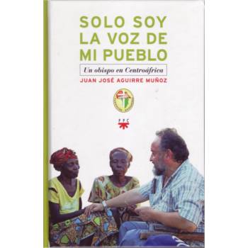 Libro: Solo soy la voz de MI pueblo